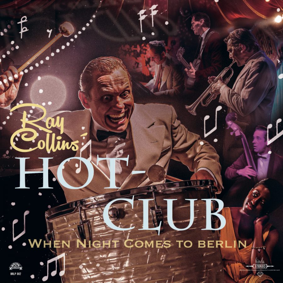 Ray Collins' Hot Club: When night comes to Berlin